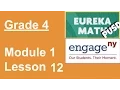 Eureka Math Grade 4 Module 1 Lesson 12