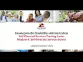 Module 9 Self-Directed Services Forms