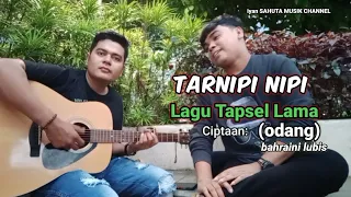 Download Tarnipi Nipi - Lagu Tapsel ( odang )  cover Basuki nst ft iyan SAHUTA MUSIK CHANNEL MP3