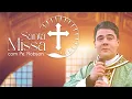 Download Lagu Santa Missa Na REDEVIDA | 26/08/25 | Missa Padre Robson