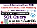 ATP - 7 Select Query in ATP table Run a SQL statement in ATP