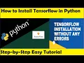 How to Install TensorFlow in Python Windows without any errors