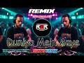 Download Lagu Duniya Mein Aaye new Dj Song 2025 Dj R2R Music (Unique Style Circuit Remix ) Dj R2R Music