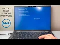 How To Factory Reset Dell PC or Laptop Without Password