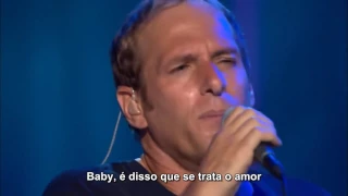 michael bolton thats what love is all about legendado em pt br 