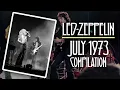 Led Zeppelin - July 1973 Compilation