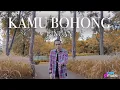 Download Lagu WALI - Kamu Bohong Cover by. Binuan ( Accoustic Version )