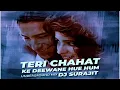 Download Lagu Teri Chahat Ke Deewane Hue Hum Remix Dj Surajit