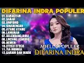 Lagu OM ADELLA TERBARU 2025 | DIFARINA INDRA - KABAGYAN,SABAR,UMPOMO