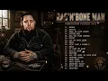Rag'n'Bone Man - 20 Greatest Hits, Grandes Éxitos|  Giant, Guilty, All You Ever Wanted, Human, Ski