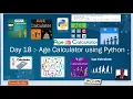 Day 18 Age Calculator using Python