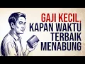 Lagu Kapan Waktu yang Tepat Untuk Mulai Menabung? Jawabannya Bukan Sekarang Jika Kondisimu Seperti Ini