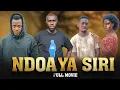 Download Lagu NDOA YA SIRI FULL MOVIE
