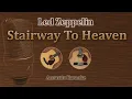 Download Lagu Stairway To Heaven - Led Zeppelin (Acoustic Karaoke)