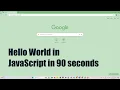 Hello World in JavaScript in 90 Seconds Oct 2024