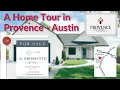 Tour the Southwest Austin Community of Provence - Tour of a home we recently sold in Provence