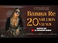Download Lagu Banna Re | Chitralekha Sen ft DJ Shadow Dubai | Viral Song 2021 | Pushpa