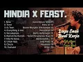 Lagu Hindia x Feast Full Album - Teman Kerja, Belajar \u0026 Perjalanan Jauh ☕ [Tanpa Iklan] #hindia #feast