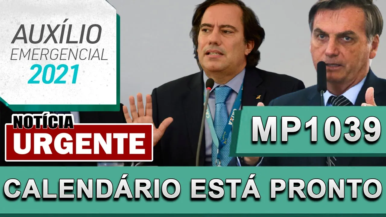 ???? CONFIRMADO! AUXÍLIO EMERGENCIAL 2021 MP 1039: CALENDÁRIO JÁ ESTÁ PRONTO PARA INÍCIO DOS PAGAMENTOS