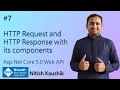 HTTP Request and HTTP Response with its components Asp Net Core Web API tutorial