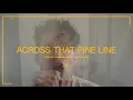 Download Lagu Nation of Language - Across That Fine Line [Official Lyric Video]