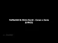 HAFTBEFEHL & SHIRIN DAVID - CONAN x XENIA [Lyrics]