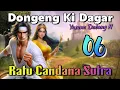 Download Lagu Dongeng Sunda Ratu Candana Sutra Bagian 06 : Nu Geulis Di Kabaya Kayas