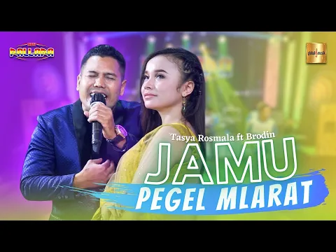 Download MP3 Tasya Rosmala ft Brodin New Pallapa - Jamu Pegel Mlarat (Official Live Music)