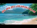 Download Lagu sholawat QUL QUL QUL LAILAHAILLALLAH