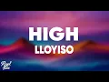 Download Lagu Lloyiso – High (Lyrics)