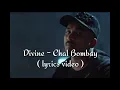 Divine - Chal Bombay ( lyrics video )