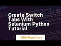 create switch tabs with selenium python tutorial