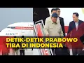 Download Lagu Detik-Detik Presiden Prabowo Tiba di Indonesia Usai Kunjungan Kerja dari Rusia