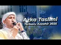 Download Lagu Azka Taslimi Versi Terbaru Azzahir 2025 | Full Lirik Arab
