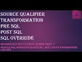 INFORMATICA IICS TUTORAIL - SOURCE QUALIFIER TRANSFORMATION