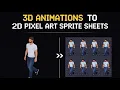 Convert 3D Animations into 2D Animated Pixel Art Sprite Sheets