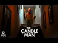 Download Lagu THE CANDLE MAN (Short Horror Film)
