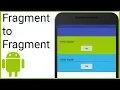 Fragment to Communication - Android Studio Tutorial