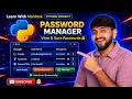 Build a Password Manager in Python Save View Passwords Securely Python Full Course 2026