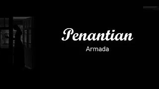 Download Penantian - Armada (Lirik) MP3