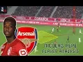 Nicolas Pepe Arsenal s New Signing Player Analysis