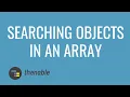 Searching objects in an array