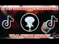 Download Lagu DJ OLD ADAMBARAI X ENAK DONG TERBARU VIRAL TIKTOK 2021