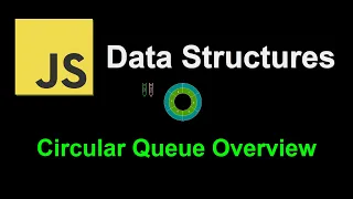Circular Queue Overview JavaScript Data Structures