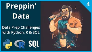 Learn Data Prep with Python R SQL Preppin Data Challenges 2023 Week 4