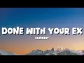 Download Lagu Gladdest - If You Done With Your Ex (Shake It To The Max) (Remix) [Lyrics]