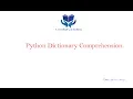 96 - Python Dictionary Comprehension