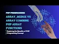 PHP Array Functions Array - Merge vs Array
