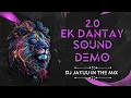 Download Lagu Ek Dantay Sound Demo 2.0 🎧 DJ JAYUU IN THE MIX