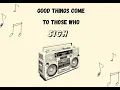Download Lagu Good Things Come To Those Who Sigh II | September 2025